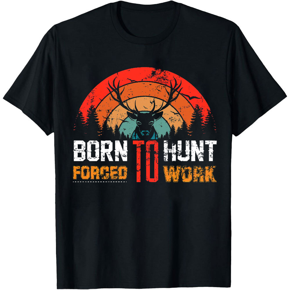 Geboren om te jagen, gedwongen - Outdoor Hunting Graphic Tees recensie en prijs